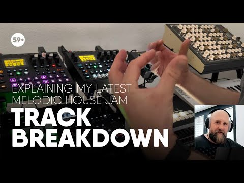 "Die Zeit" Track Breakdown | How I made the melodic house jam | 59 Perlen