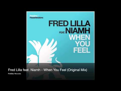 Fred Lilla feat. Niamh - When You Feel (Original Mix)