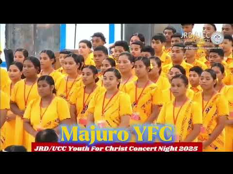 Majuro YFC | JRD/UCC YOUTH FOR CHRIST CONCERT NIGHT 2025