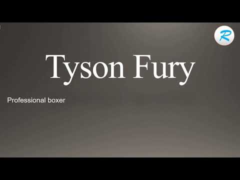 How to pronounce Tyson Fury