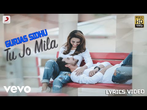 Tu Jo Mila (Lyrical) — watch video