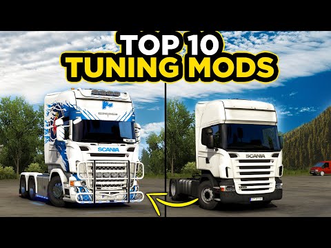 TOP 10 BEST ETS2 TUNING MODS