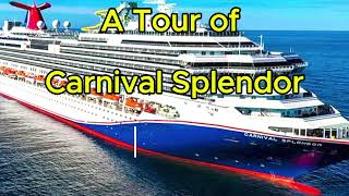 Carnival Splendor Tour Pt 1 - Features Stateroom 6339, Lifts, Atrium and El Morocco Aft