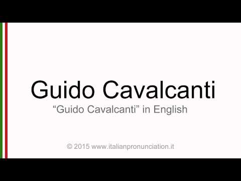 Correct Italian pronunciation of Guido Cavalcanti