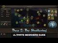 Thea 2 The Shattering Ultimate Beginner S Guide