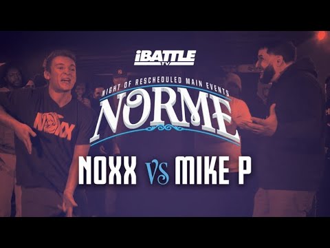 Mike P vs Noxx