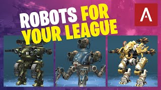 War Robots - Recommended Robots For Your League + Upgrade Tips 2020 WR Guide