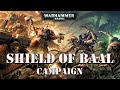 Shield of Baal Campaign Warhammer 40k Lore and History