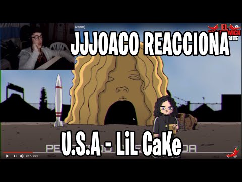 JJJJOACO REACCIONA U.S.A - LiL CaKe