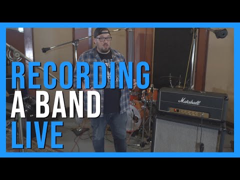 Recording a Band Live In the Same Room