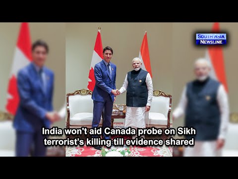 India won't aid Canada probe on Sikh terrorist’s killing till evidence shared