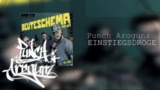 PUNCH AROGUNZ - EINSTIEGSDROGE (100.000 LIKES)