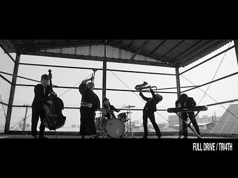 TRI4TH / FULL DRIVE -Hybrid ROOTS ver.