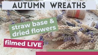 Autumn wreath | straw base + dried flowers