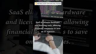 Exploring Software as a Service (SaaS) - Benefits for Financial Companies.#shorts #software