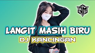 Download lagu DJ KANCINGAN 🌴🌴LANGIT MASIH BIRU - REMIX!! #kancinganparty mp3 Download lagu DJ KANCINGAN 🌴🌴LANGIT MASIH BIRU - REMIX!! #kancinganparty mp3