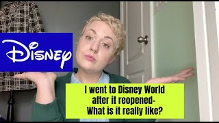 My Reopened Disney World Experience
