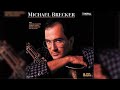 Michael Brecker - Sea glass (1987)