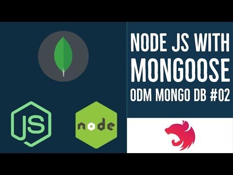 Node JS Mongoose Getting started Mongo DB 02