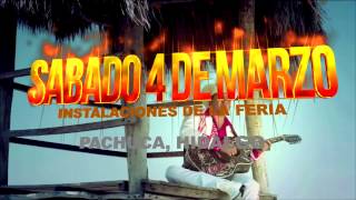 CALIBRE 50 BANDA CARNAVAL GERMAN MONTERO PACHUCA HIDALGO 4 DE MARZO VIDEO SPOT