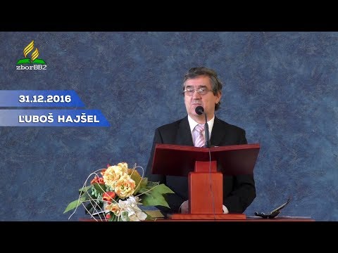 31.12.2016 Ľuboš Hajšel - Hľadieť na Ježiša