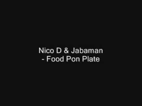 Nico D & Jabaman - Food Pon Plate