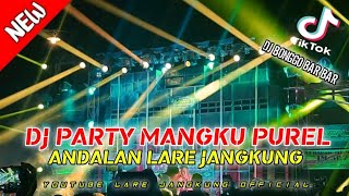Download lagu DJ PARTY MANGKU PUREL VIRAl mp3