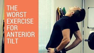 Anterior pelvic tilt correction - THE WORST EXERCISES you should NEVER do for low back pain