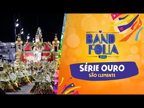 SÃO CLEMENTE - DESFILE COMPLETO 2024 |#SERIEOURONABAND