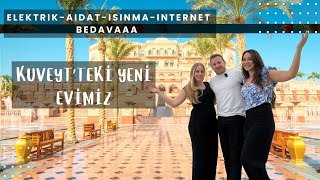 KUVEYT'TEKİ YENİ EVİMİZ - ELEKRİK SU ISINMA AİDAT BEDAVA