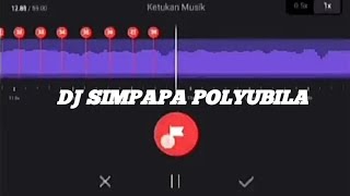 Download lagu DJ SIMPAPA POLYUBILA BASS LEMBUT 😍🎶 STORY WA 30 DETIK BEAT VN JEDAG JEDUG mp3 Download lagu DJ SIMPAPA POLYUBILA BASS LEMBUT 😍🎶 STORY WA 30 DETIK BEAT VN JEDAG JEDUG mp3