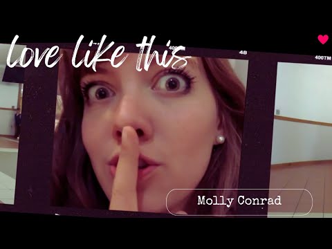 Molly Conrad - Love Like This (official video)