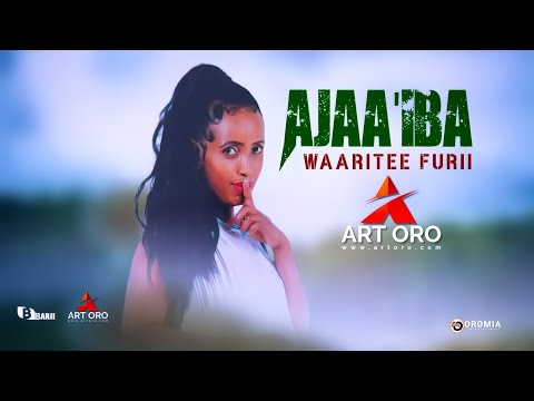 Waaritee Furii |AJAA'IBAA| Oromo Oromia Music HD 2023