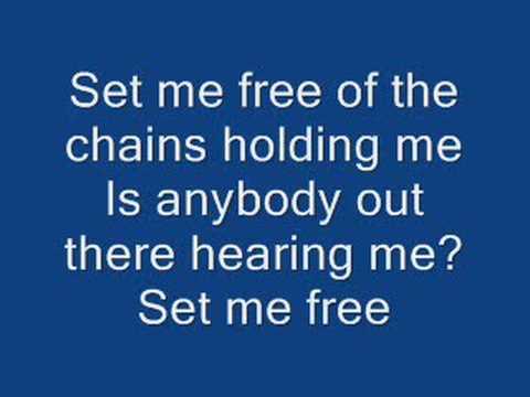 Set me Free by Casting Crowns with lyrics