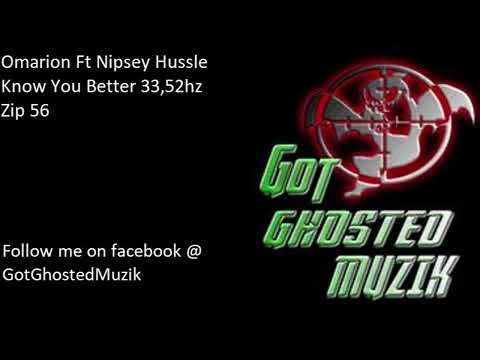 Omarion Ft Nipsey Hustle - Know You Better 33,52hz