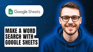 How To Make A Word Search With Google Sheets [2026 Guide]