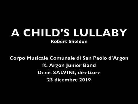 A Child's Lullaby [Robert Sheldon] - ArgonBand ft. Argon Junior Band