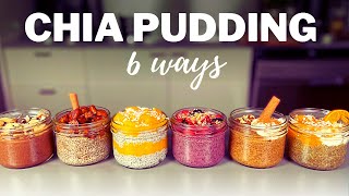 CHIA PUDDING » 6 Flavours for Easy, Healthy Breakfast Snacks | Spring/Summer Meal Prep