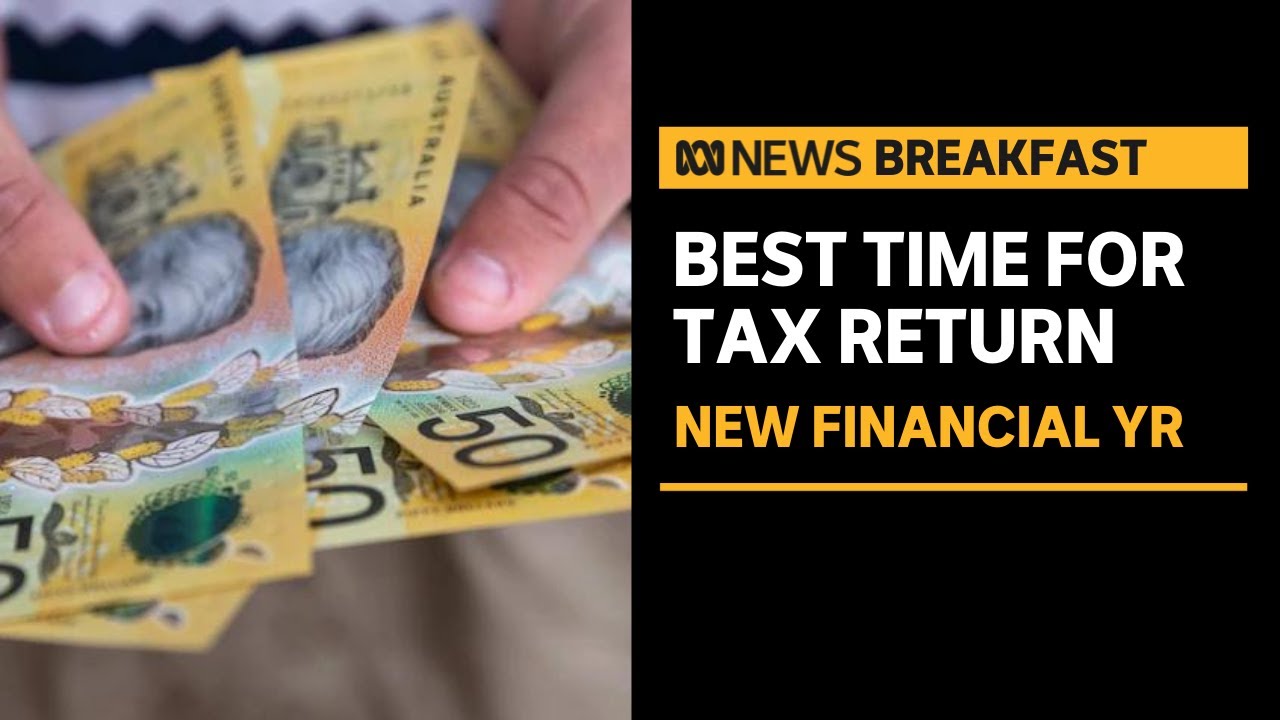 It's tax time - why you shouldn't lodge your tax return right now | ABC News