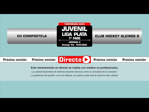 🎥​ CH Compostela - Club Hockey Oleiros B [Juvenil plata | J9]