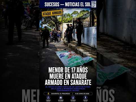 Menor de 17 años muere en ataque armado en Sanarate, El Progreso