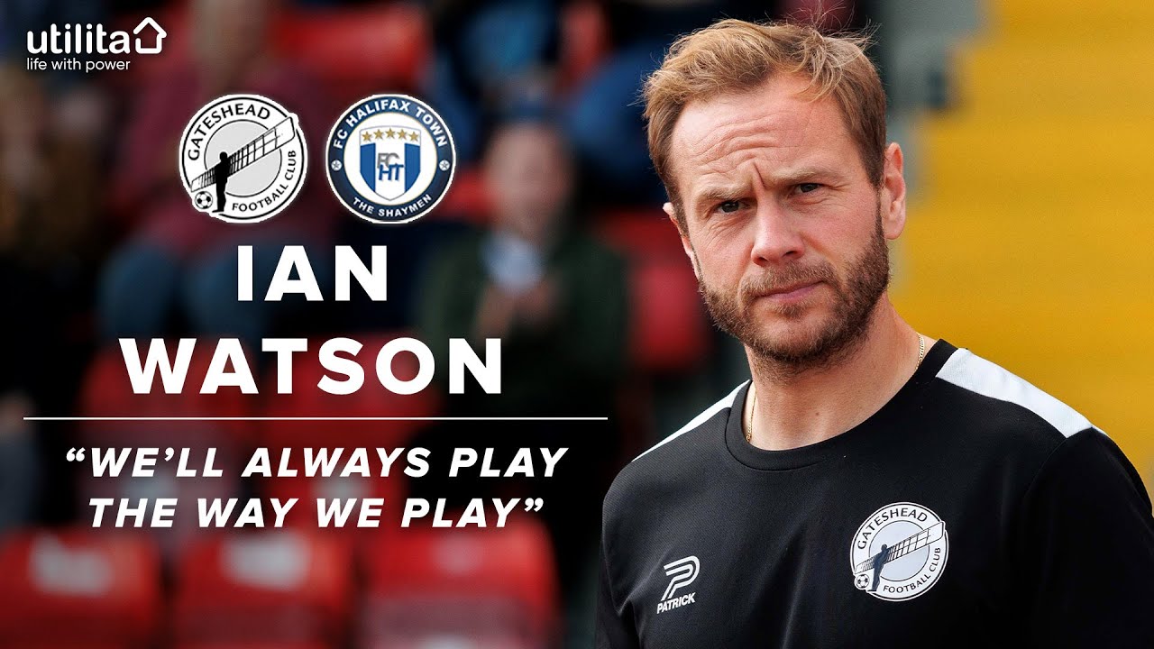 “We’ll always play the way we play” ✊ | Ian Watson pre-FC Halifax Town (A) | INTERVIEW