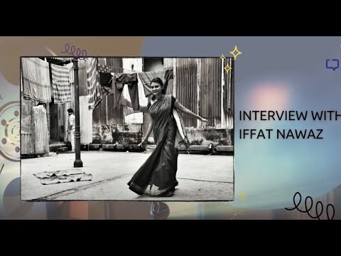 In Conversation with Iffat Nawaz