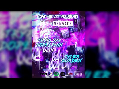 TYLER DURDEN - MEDU$A VERSACE prod. TRYPLSYX DOPELPHIN (MEMORIES VIDEO of shot from 2018)