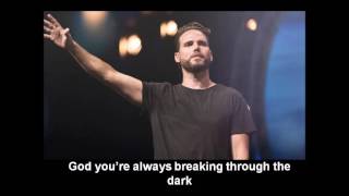 Jeremy Riddle - Breaking Through // lyrics
