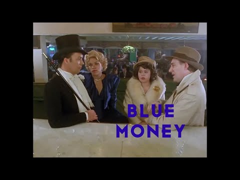 Blue Money - starring Tim Curry, Billy Connolly and Debby Bishop (1984) - SOUND CORRECTED