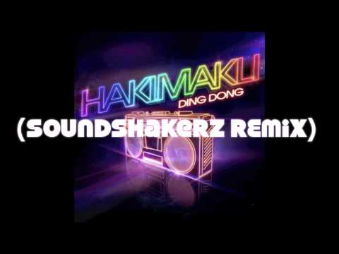 Hakimakli - Ding Dong (Soundshakerz Remix)