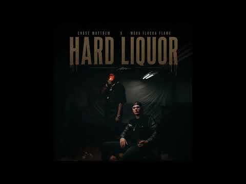 Hard Liquor - Chase Matthew