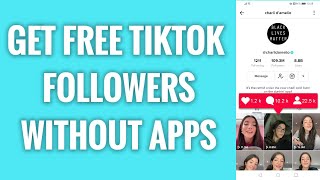 How To Get Free TikTok Followers Without Downloading Apps