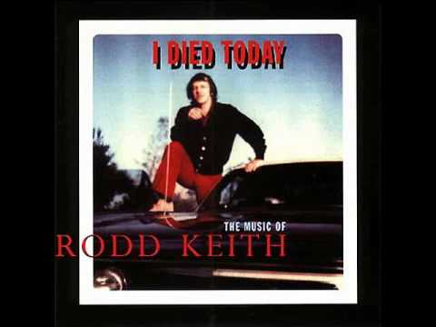 Rodd Keith - I Died Today